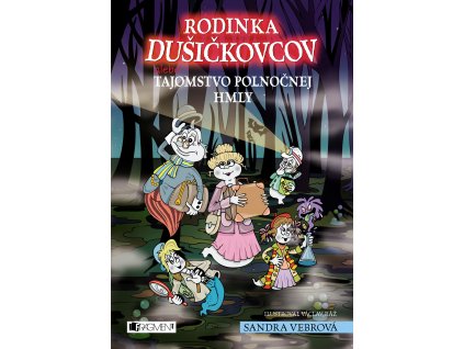 Rodinka Dušičkovcov alebo Tajomstvo polnočnej hmly