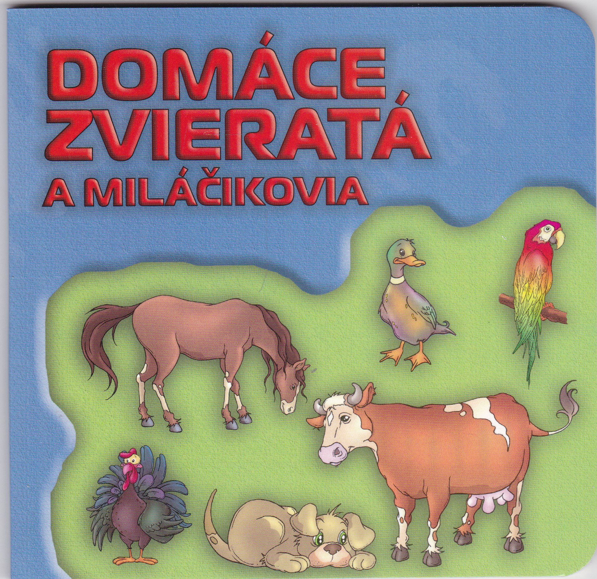 Domáce zvieratá a miláčikovia