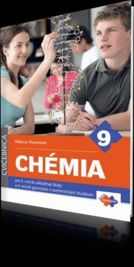 Cvičebnica - Chémia pre 9. ročník ZŠ a 4. ročník gymnázia s osemročným štúdiom