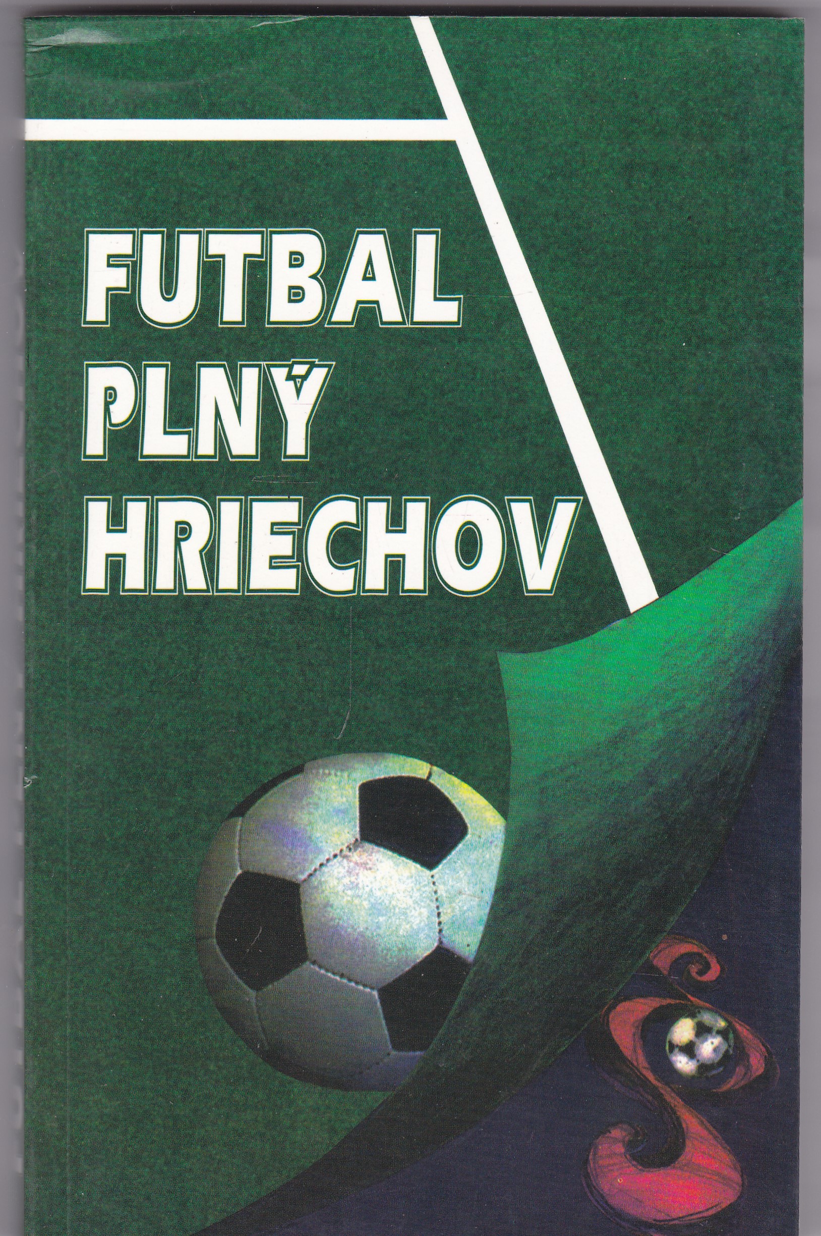 Futbal plný hriechov