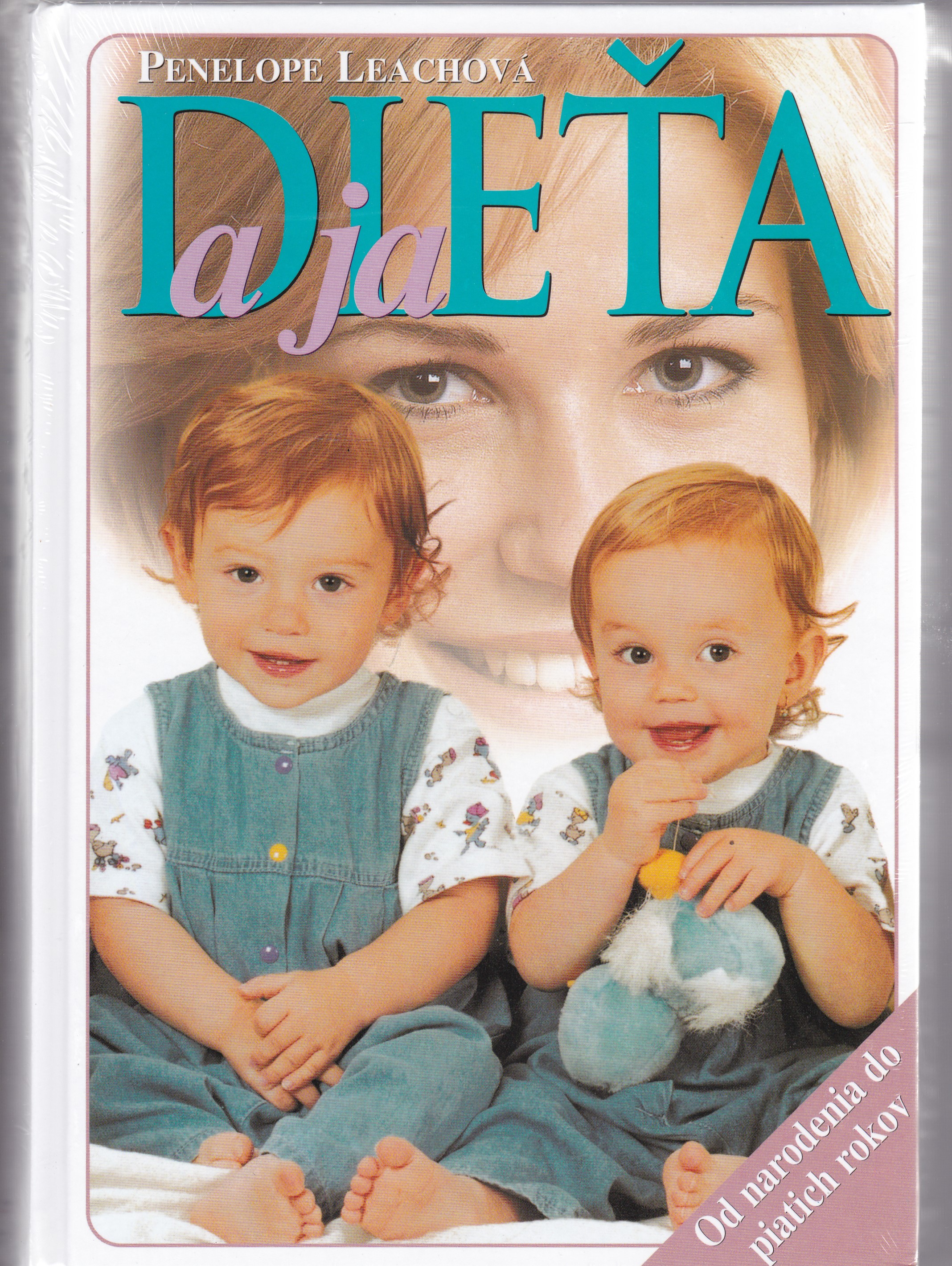 Dieťa a ja