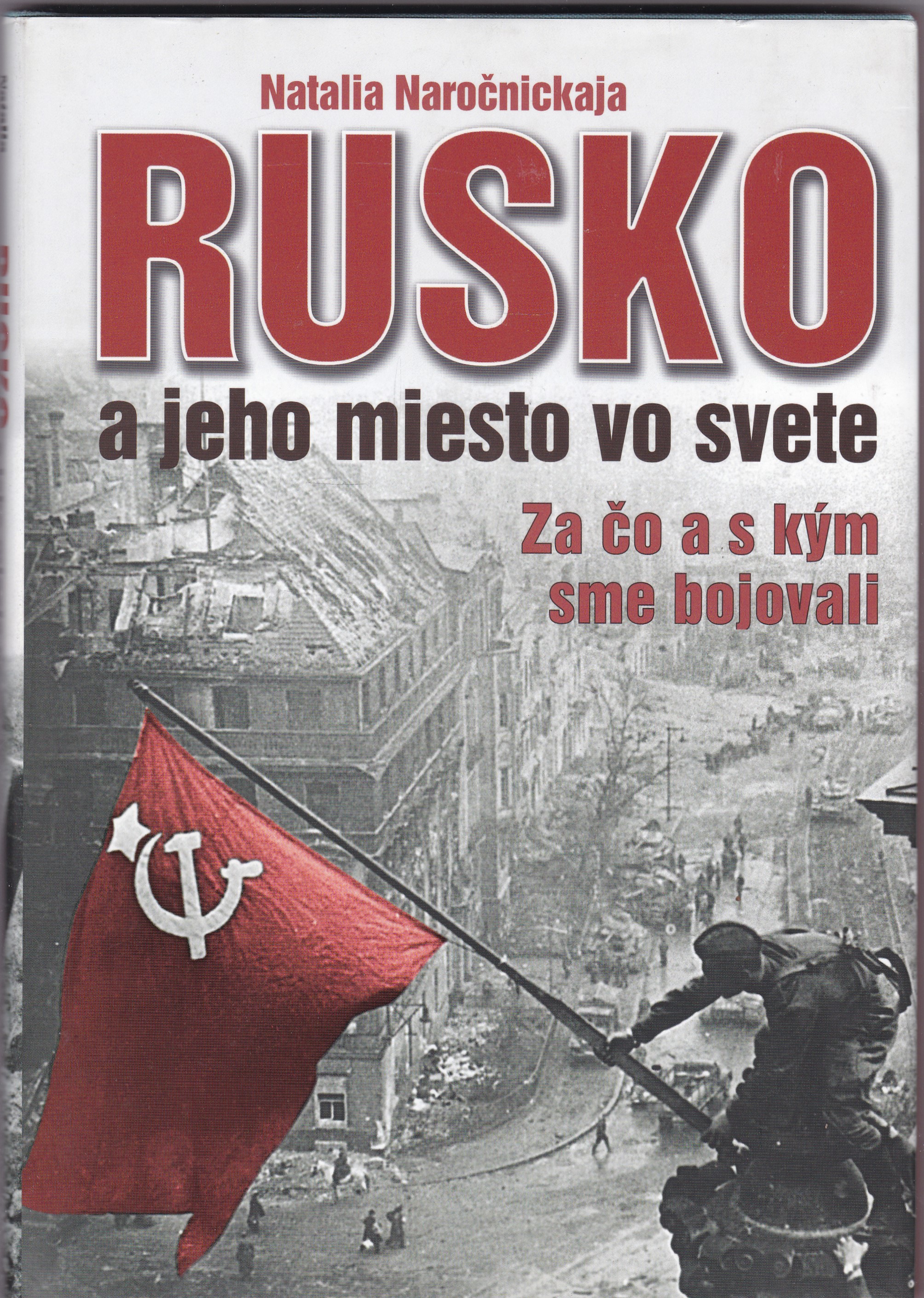 Rusko a jeho miesto vo svete