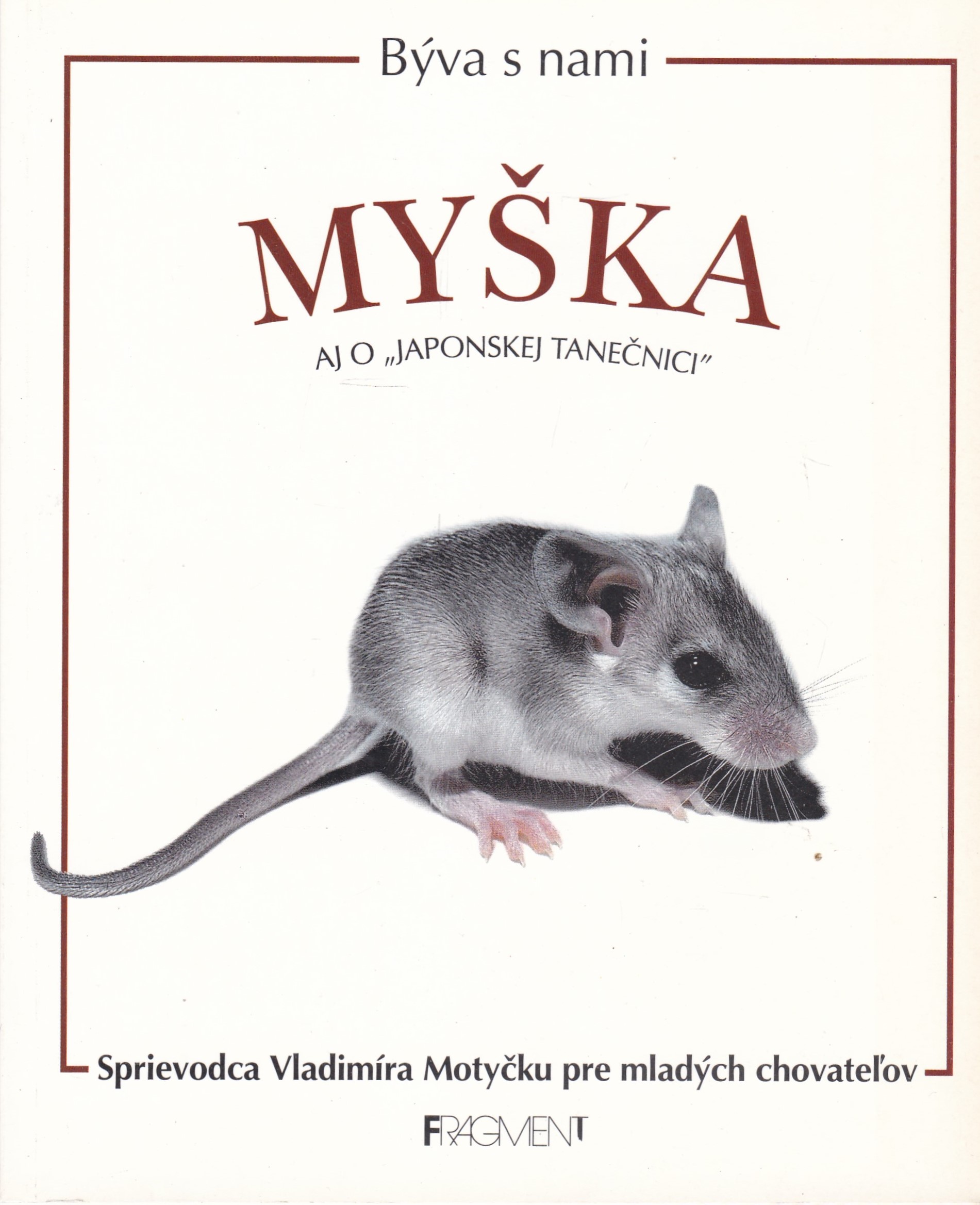 Býva s nami - myška