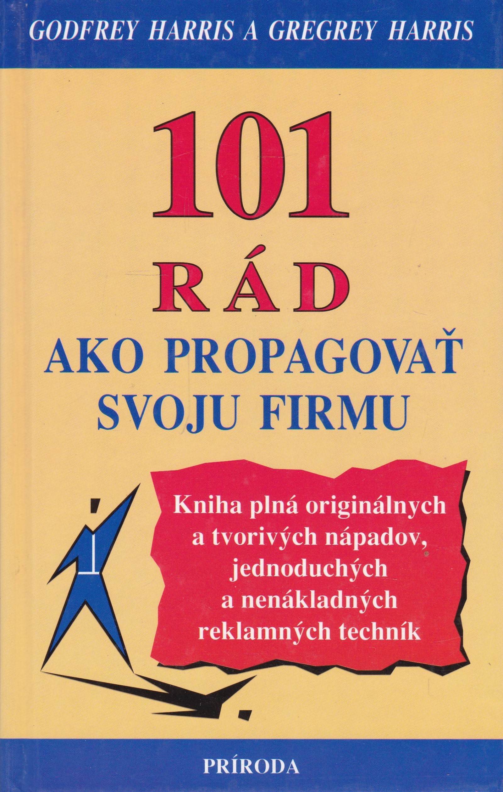 101 rád ako propagovať svoju firmu