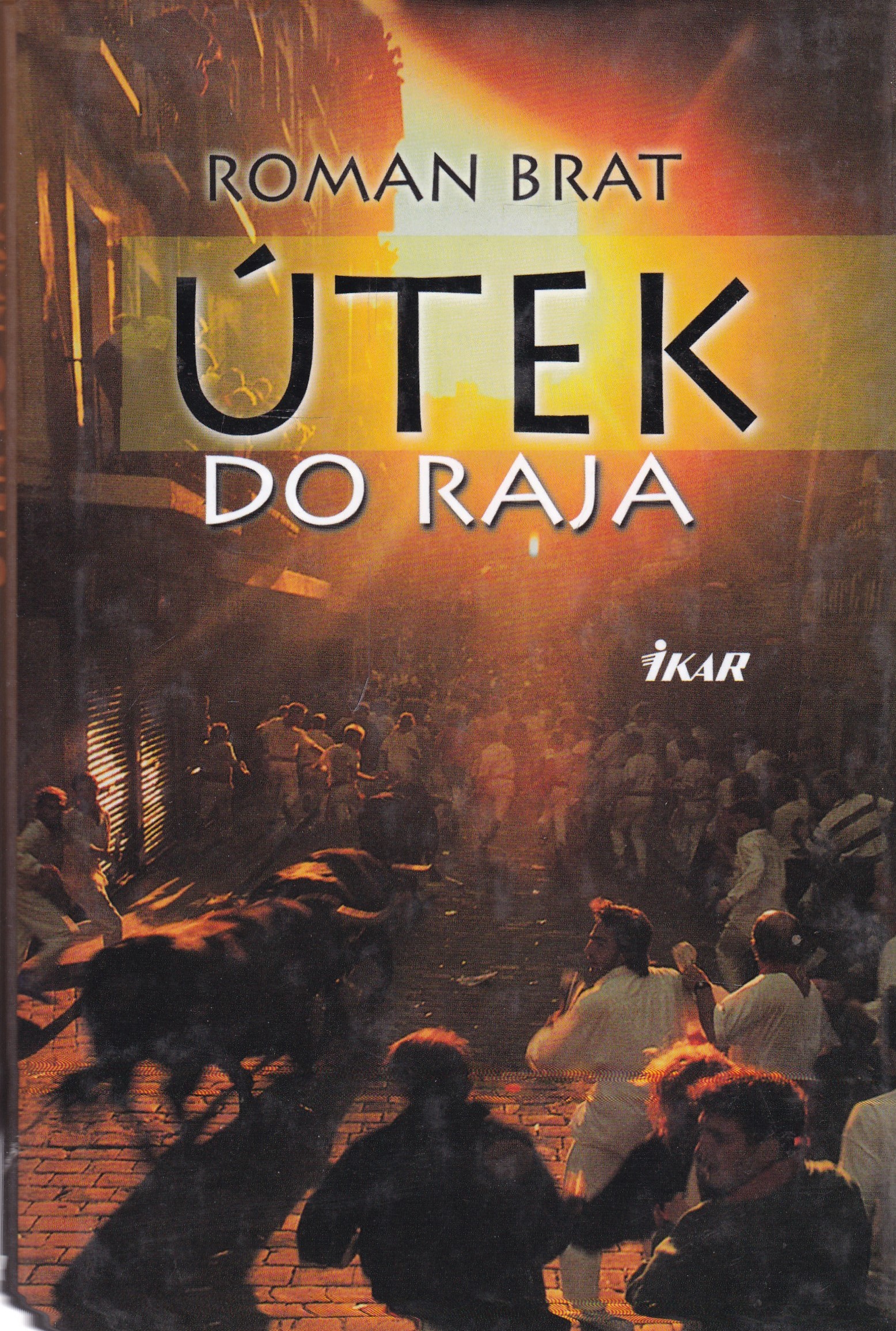 Útek do raja