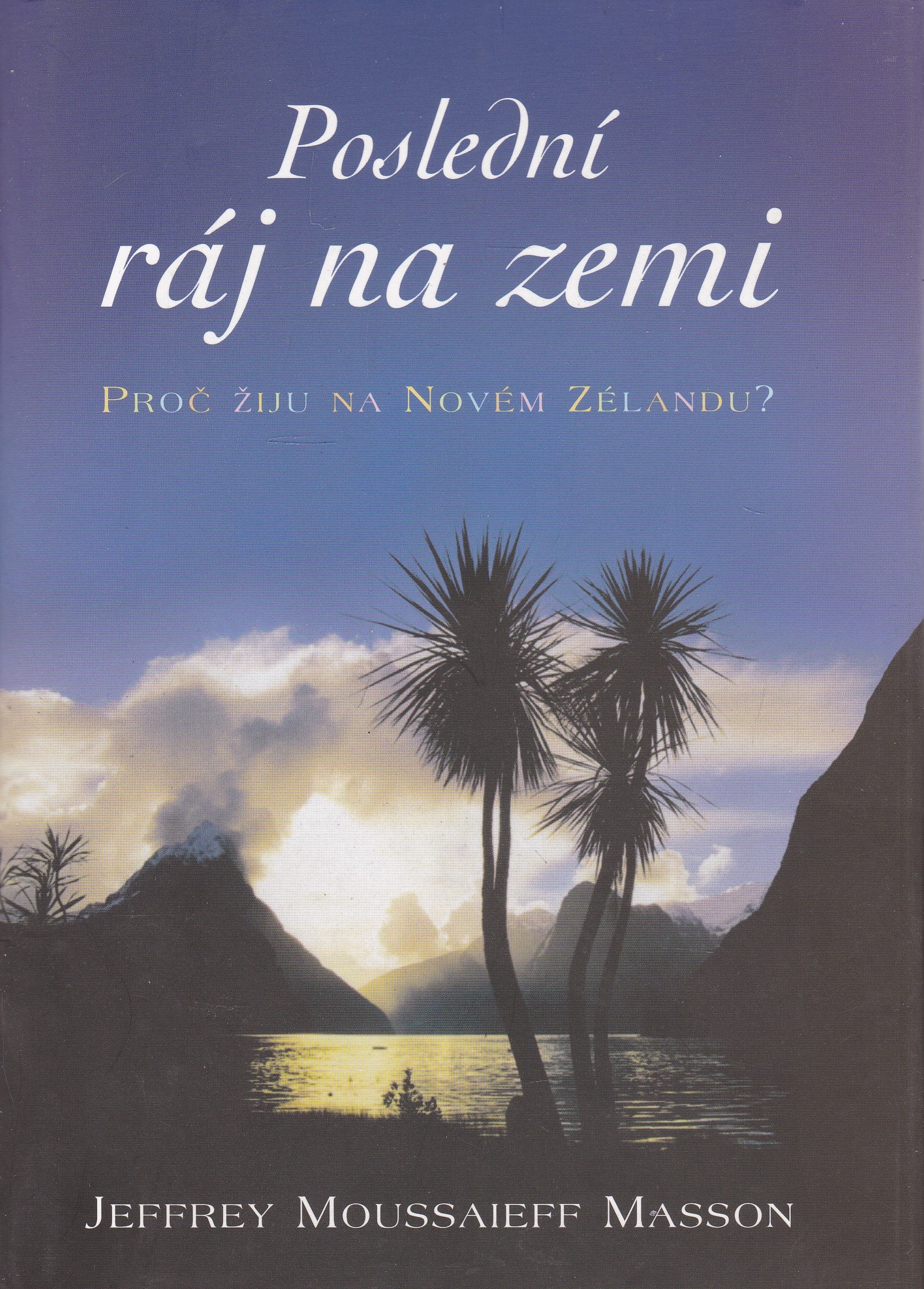 Poslední ráj na zemi