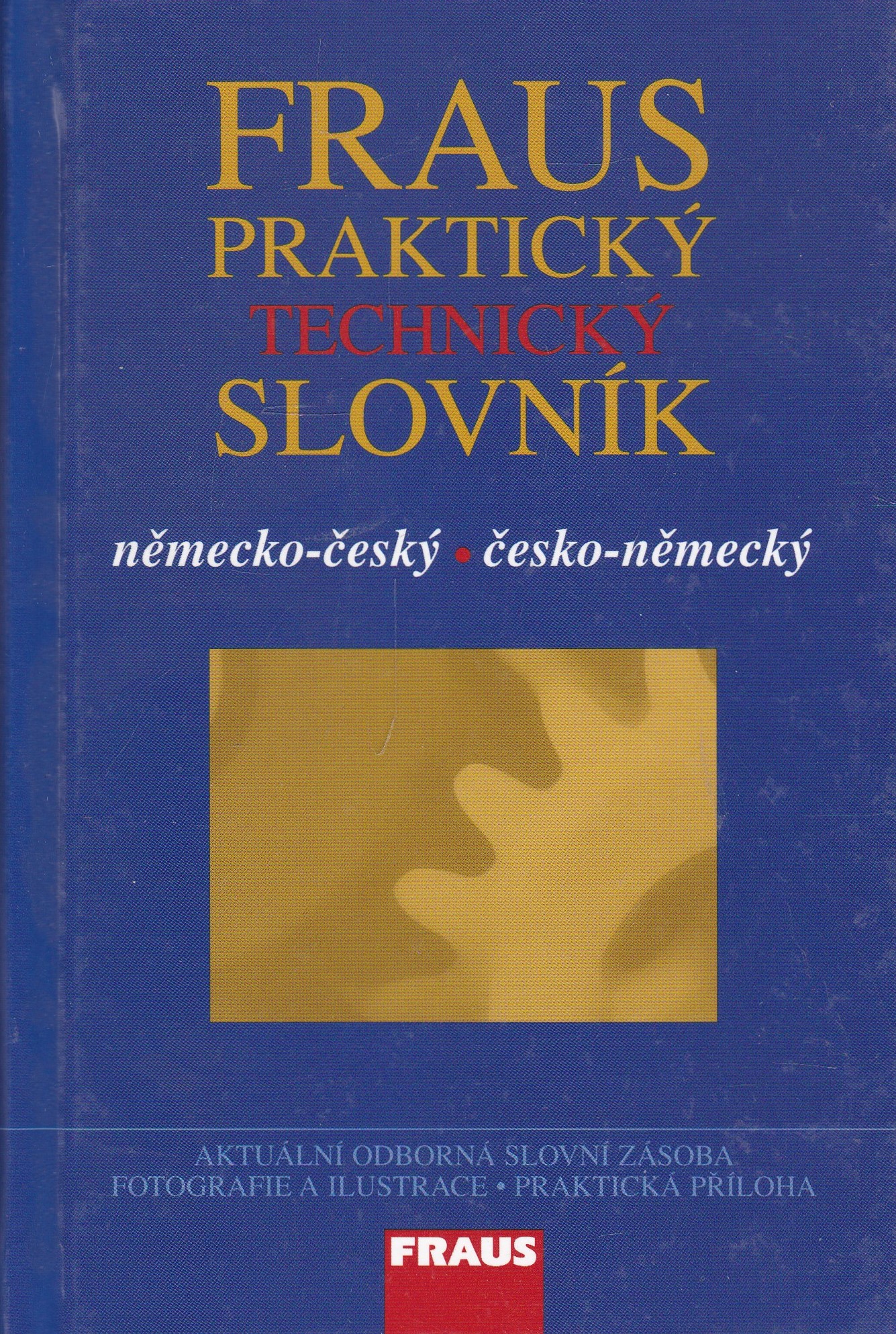 Fraus Praktický technický slovník německo-český / česko-německý