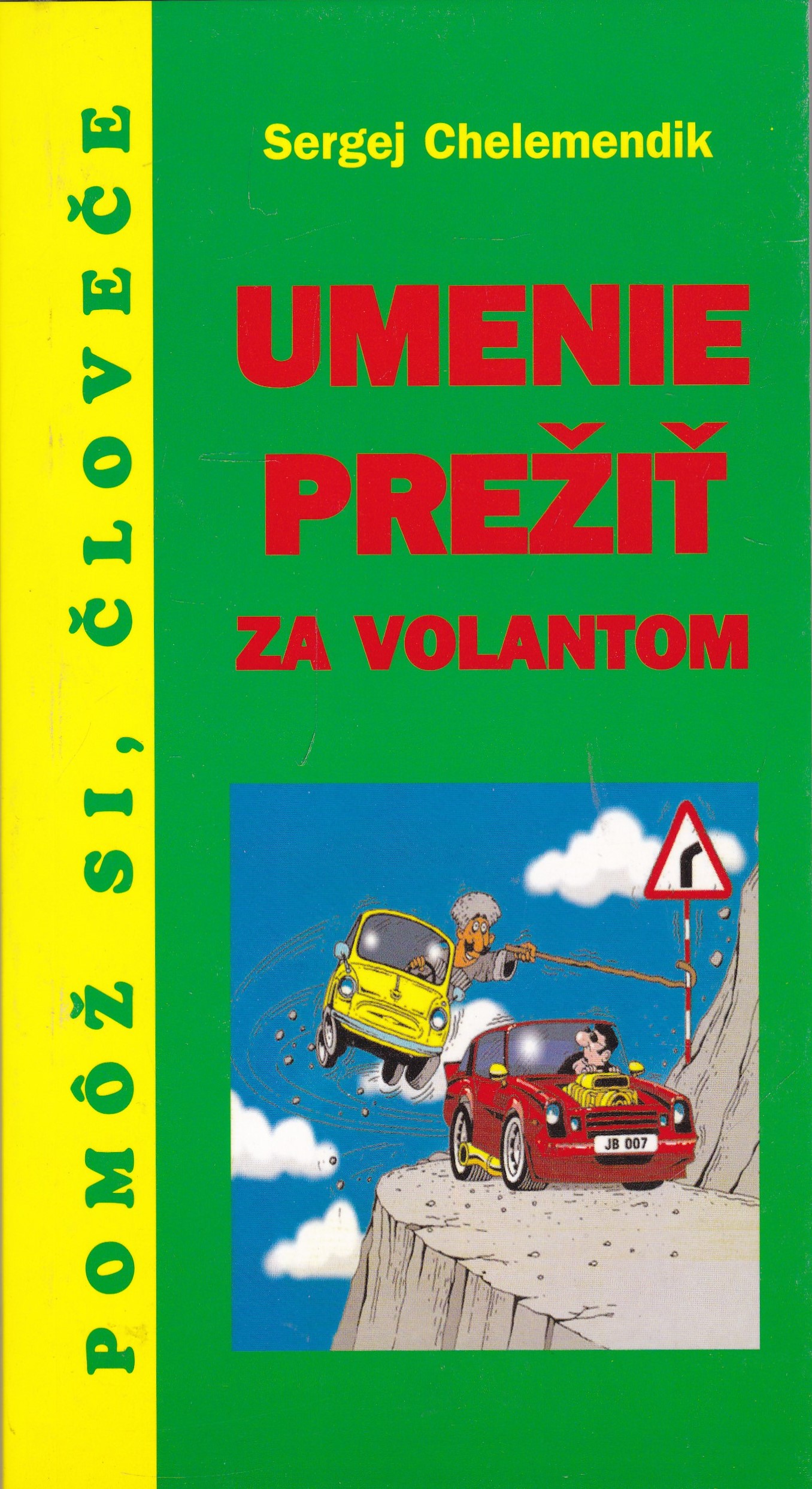 Umenie prežiť za volantom