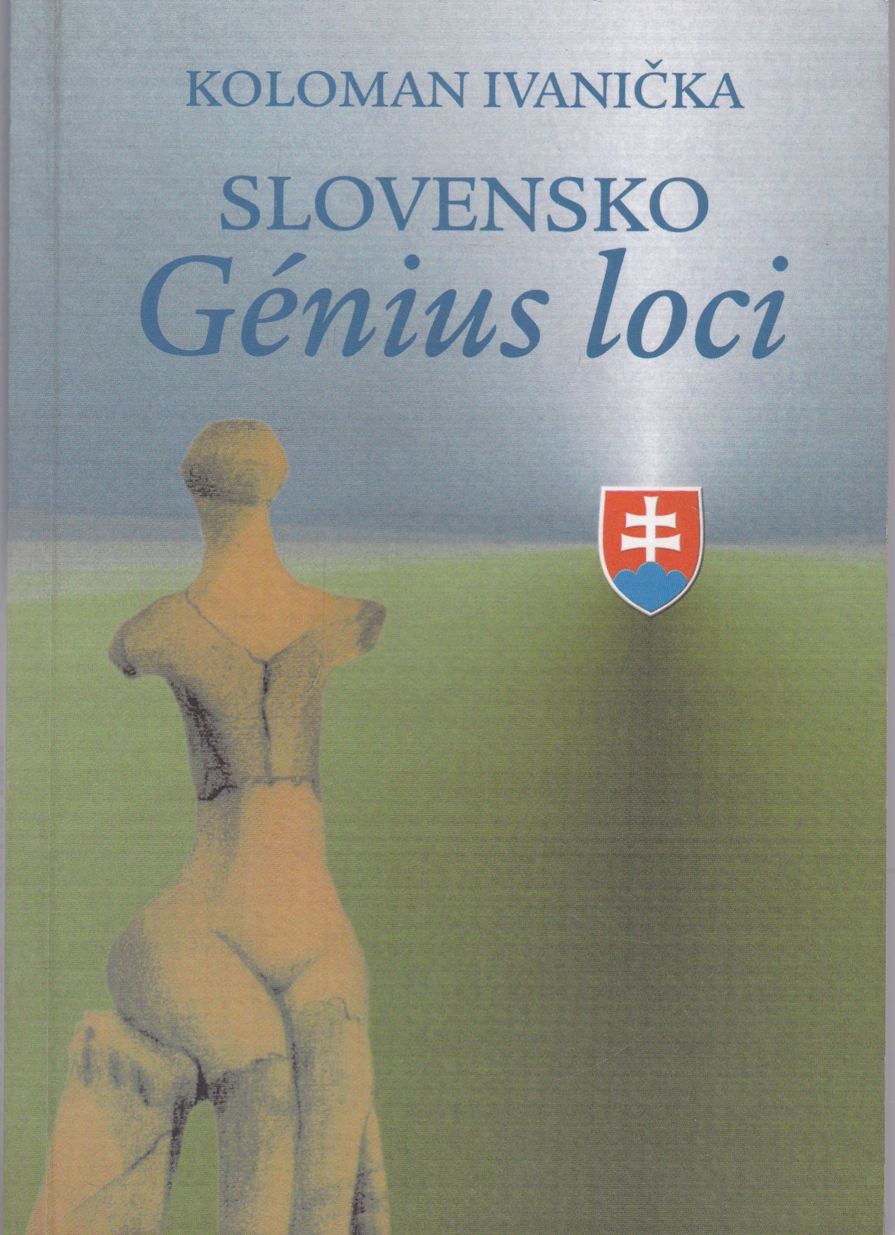 Slovensko – Génius loci