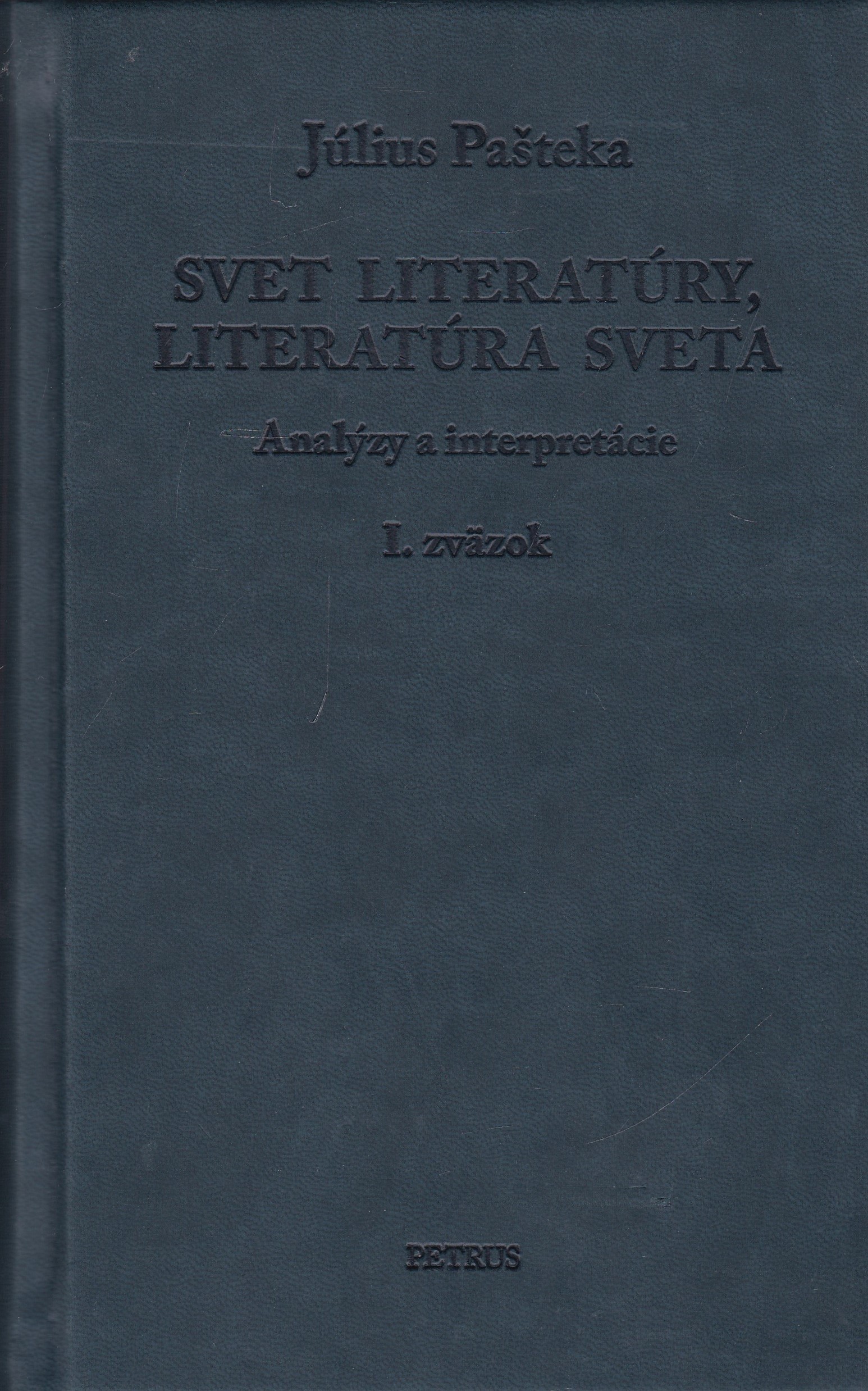 Svet literatúry, literatúra sveta I