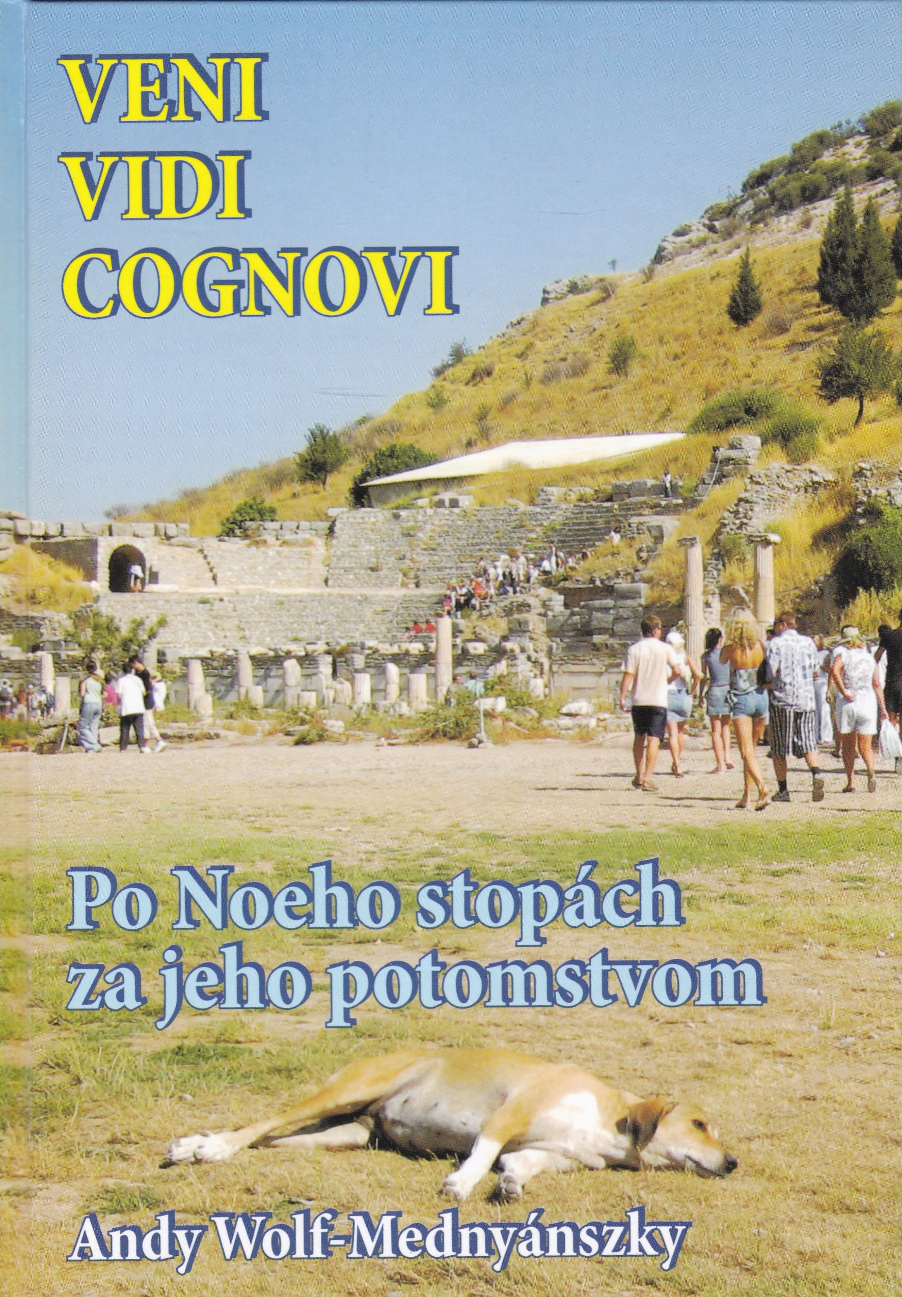 Veni, vidi, cognovi - Po Noeho stopách za jeho potomstvom