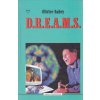 D.R.E.A.M.S.
