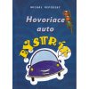 Hovoriace auto Bystrík