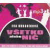 Všetko alebo nič (Eva Urbaníková; Michaela Čobejová) [SK] [Médium CD]