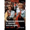 Československo v období socialismu 1945-1989