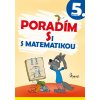 Poradím si s matematikou 5.tr.(3.vyd.)