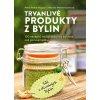 Trvanlivé produkty z bylin