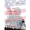 Jak se (ne)stát Američanem