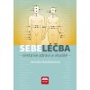 Sebeléčba - Cesta ke zdraví a vitalitě