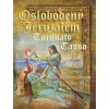 Oslobodený Jeruzalem / La Gerusalemme liberata