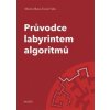 Průvodce labyrintem algoritmů