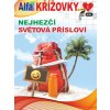 Křížovky 01/2024 - Nejhezčí světová přísloví