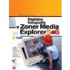 Digitální fotografie v Zoner Media Explorer 5 a 6
