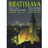 Bratislava vo dne i v noci