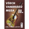 Všech vandráků múza II.