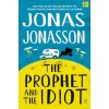 The Prophet and the Idiot