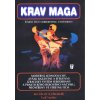 Krav Maga - umění čelit ozbrojenému útočníkovi