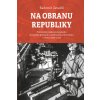 Na obranu republiky - Přemístění českosl