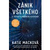 Zánik všetkého (z astrofyzikálneho hľadiska)