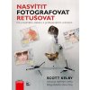 Nasvítit, fotografovat, retušovat