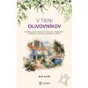 V tieni olivovníkov