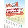 Veselé diktáty a doplňovačky - Hurá do psího světa (4. třída)