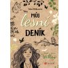 Dívka jménem Willow: Můj lesní deník