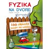 Fyzika na dvore