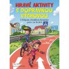Hravé aktivity s dopravnou výchovou