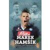 Marek Hamšík: futbalová superstar