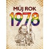 Můj rok 1978