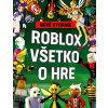 Roblox 100% neoficiálny - Všetko o hre. Nové vydanie