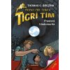 Tigrí tím - Prastará hladomorňa