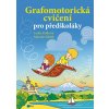 Grafomotorická cvičení pro předškoláky