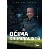 Očima kriminalistů