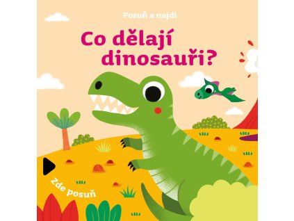 Co dělají dinosauři