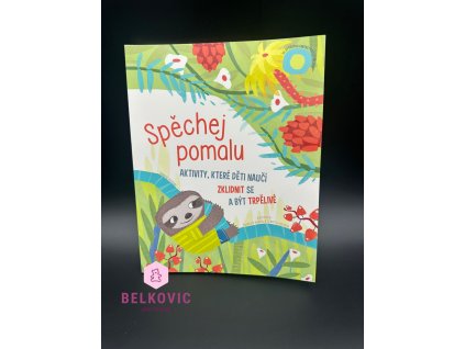 Spěchej pomalu