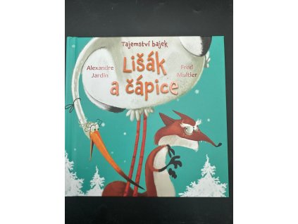 Tajemství bajek - Lišák a čápice