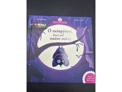 Pohádky slepičí babičky - O netopýrovi který měl noční můry