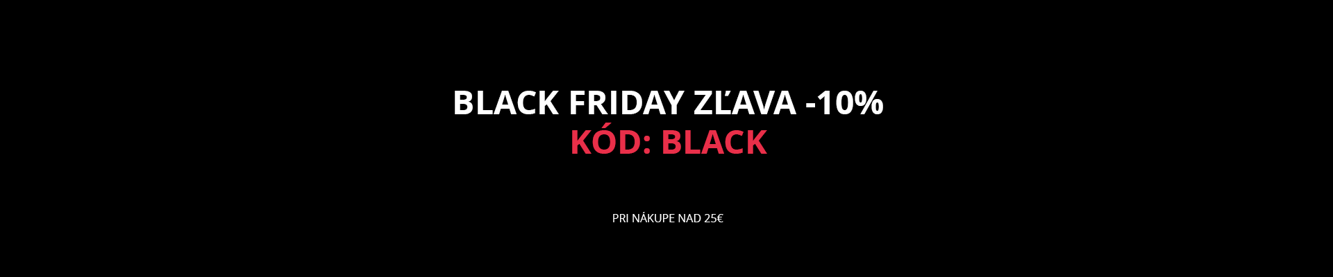 Black Friday -10%